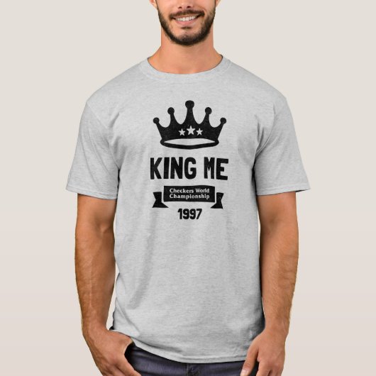 Funny Schachbretts Board Game: King Me T-Shirt (Vorderseite)