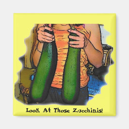 Funny Schau dir diese Zucchinis an Magnet