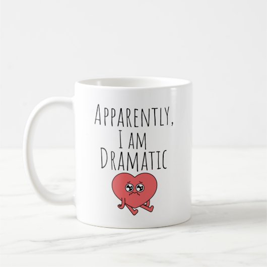 Funny scheinbar bin ich dramatisch kaffeetasse (Links)
