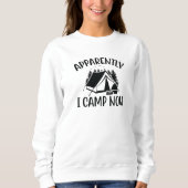 Funny scheinbar ich Camp Now Camping Sweatshirt (Vorderseite)