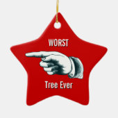 Funny "schlechtestes Baum-Ever" Keramik Ornament (Vorne)