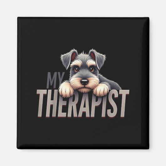 Funny Schnau Puppy My Therast Schnauzer Dog  Magnet (Vorne)