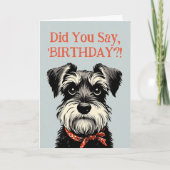 Funny Schnauzer Geburtstagsgrußkarte Karte (Vorderseite)