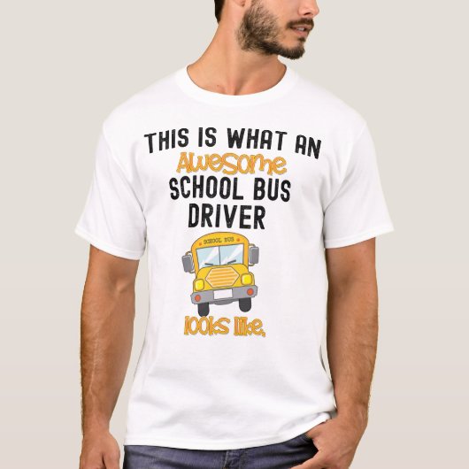 Funny School Bus Driver Das ist was für ein phanta T-Shirt (Vorderseite)
