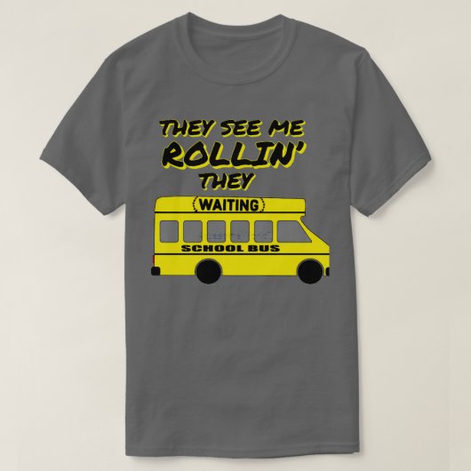 Funny School Bus Driver Geschenk 1 T-Shirt (Design vorne)