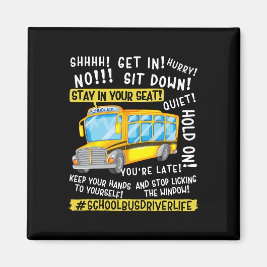 Funny School Bus Driver Life Last Day Of School Te Magnet (Vorne)