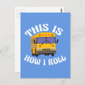 Funny School Bus Driver So Roll ich Postkarte (Vorne/Hinten)