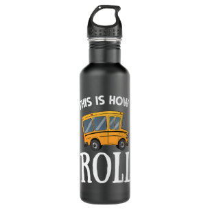 Funny School Bus Fahrer Geschenk Dies ist, wie ich Edelstahlflasche