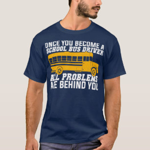 Funny School Bus Fahrer Geschenk T-Shirt