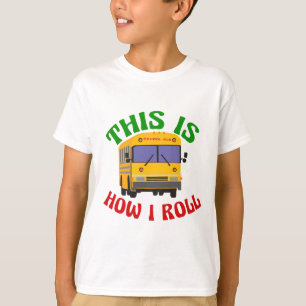Funny School Bus Puff So Roll ich Kinder T-Shirt
