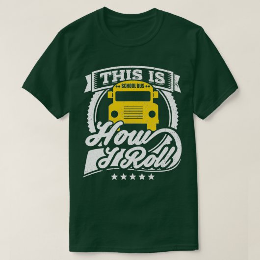 Funny School Bus Shirt So bin ich Roll B (Design vorne)