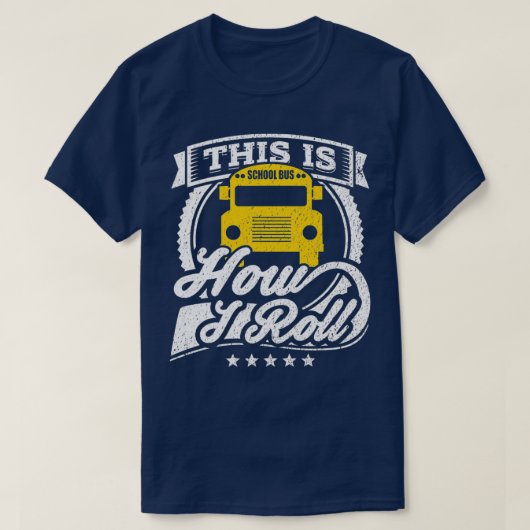 Funny School Bus Shirt So Roll ich B (Design vorne)