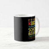 Funny School Busfahrer erfolgreich Geschenkgutacht Kaffeetasse (VorderseiteRechts)