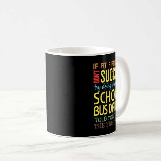 Funny School Busfahrer erfolgreich Geschenkgutacht Kaffeetasse (VorderseiteRechts)