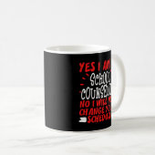 Funny School Counselor Guidance Gag Geschenk keine Kaffeetasse (VorderseiteRechts)