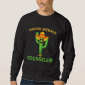 Funny School Counselor Nacho Retro Teacher Cactus  Sweatshirt (Vorderseite)