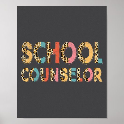 Funny School Counselor Teacher Leopard School Coun Poster (Vorne)