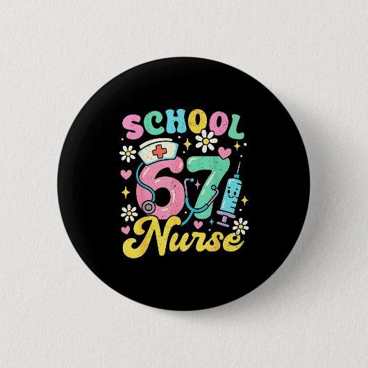 Funny School Nurse 67 Cute Medical Meme Design Button (Vorderseite)