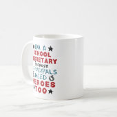 Funny School Secretary Heroes Wertschätzung Kaffeetasse (Vorderseite Links)