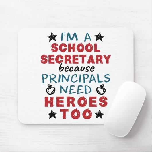 Funny School Secretary Heroes Wertschätzung Mousepad (Mit Mouse)