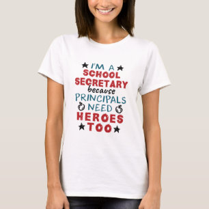 Funny School Secretary Heroes Wertschätzung T-Shirt