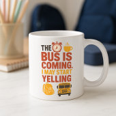 Funny School Tasse; Fun Parning Bus & Yelling Kaffeetasse