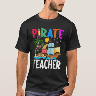 Funny School Teacher Idee Pirate Teacher T-Shirt