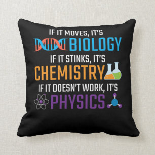 Funny Science Biology Chemistry Physical Teacher Kissen