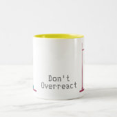 Funny Science Chemistry überreagiert Zitat nicht Zweifarbige Tasse (Mittel)