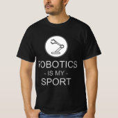 Funny Science Coding Coder Robotics Is My Sport Sa T-Shirt (Vorderseite)
