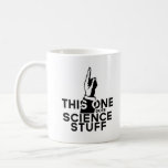 Funny Science Coffee Tasse - Vintages Retro<br><div class="desc">Funny Science Design,  das sagt "This one does Science Stuff". Gutes Geschenk für Lehrer,  Dozenten und Studenten der Naturwissenschaften.</div>