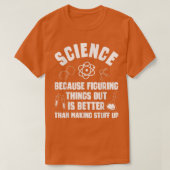 Funny Science Cool Science Teacher Students Scienc T-Shirt (Design vorne)