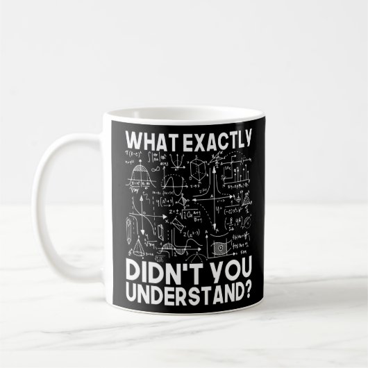 Funny Science Idea Physiker Mathematik Physik Kaffeetasse (Links)