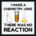 Funny Science lover Chemie Witz Fotodruck<br><div class="desc">Funny Science Chemistry Joke</div>