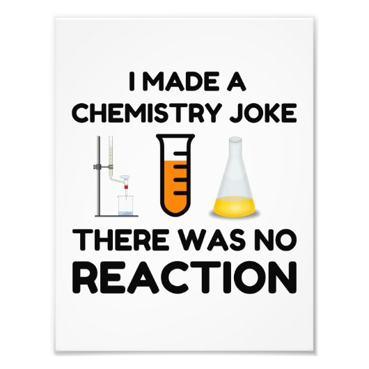 Funny Science lover Chemie Witz Fotodruck (Vorne)
