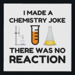Funny Science lover Chemie Witz Künstlicher Leinwanddruck<br><div class="desc">Funny Science Chemistry Joke</div>