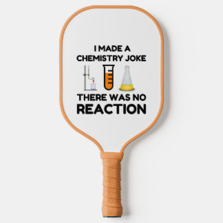 Funny Science lover Chemie Witz Pickleball Schläger