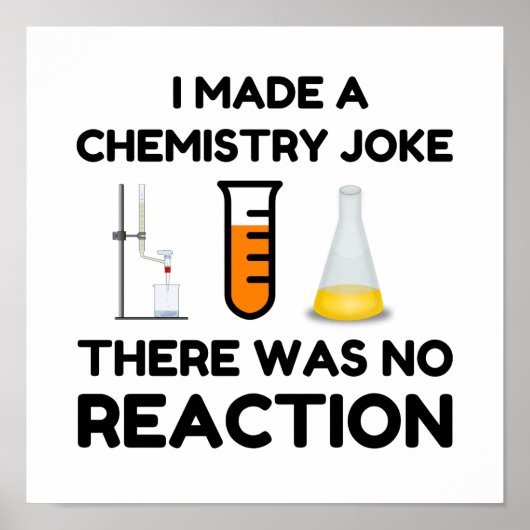 Funny Science lover Chemie Witz Poster (Vorne)