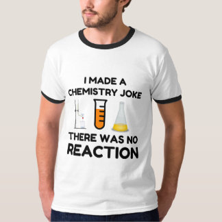 Funny Science lover Chemie Witz T-Shirt