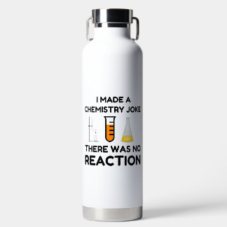 Funny Science lover Chemie Witz Trinkflasche