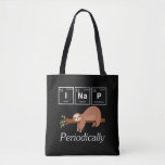 Funny Science Pub Chemie Sloth Nickerchen Lover Tasche<br><div class="desc">Funny Science Pun Chemistry Sloth Nickerchen Lover. Unglaublich witzig Scientist und Chemist Geschenk.</div>