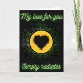 Funny Science Radiation Valentine Card Karte (Vorderseite)