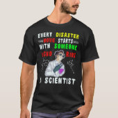 Funny Science Scientific zitiert Geek T-Shirt (Vorderseite)