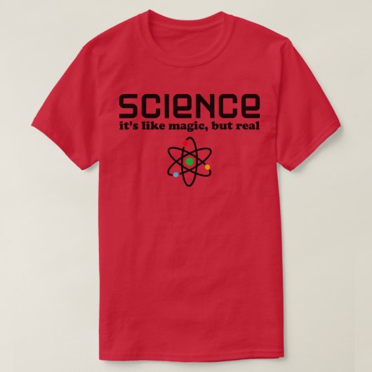 Funny Science Sprichwort Science ist wie Magie, ab T-Shirt (Design vorne)