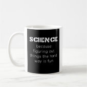 Funny Science Tasse - "The Gift for Science Lovers (Links)