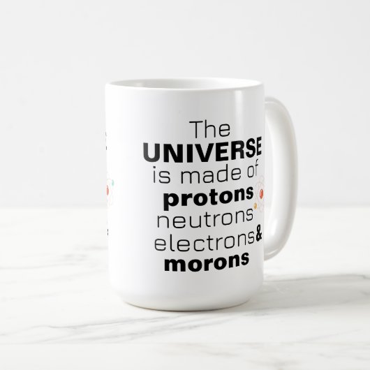 Funny Science Universe Protons Neutrons Electrons  Kaffeetasse (VorderseiteRechts)