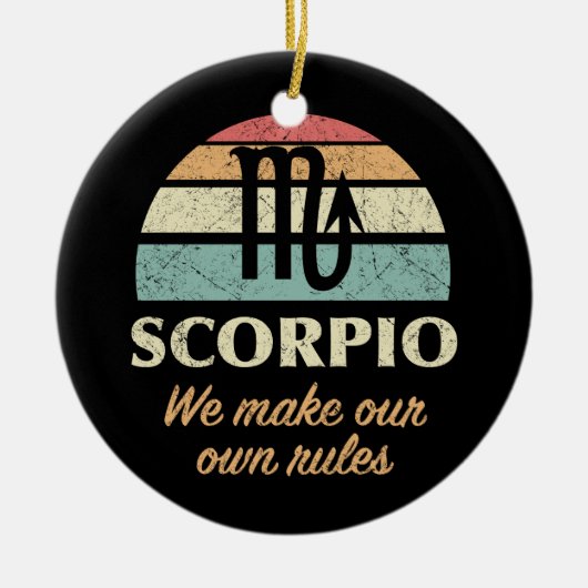 Funny Scorpio Zodiac Rules Keramik Ornament (Vorne)
