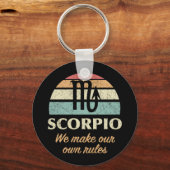 Funny Scorpio Zodiac Rules Schlüsselanhänger (Rückseite)