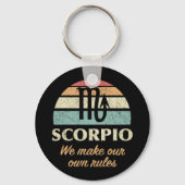 Funny Scorpio Zodiac Rules Schlüsselanhänger (Rückseite)