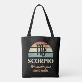 Funny Scorpio Zodiac Rules Tasche (Rückseite)